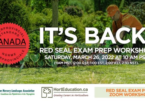 Landscape Horticulturist Red Seal Prep Manual & Workshop March 26, 2022