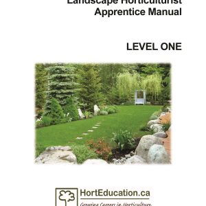 Landscape Horticulturist Apprentice Manual - Level 1 (Version 1, 2019)
